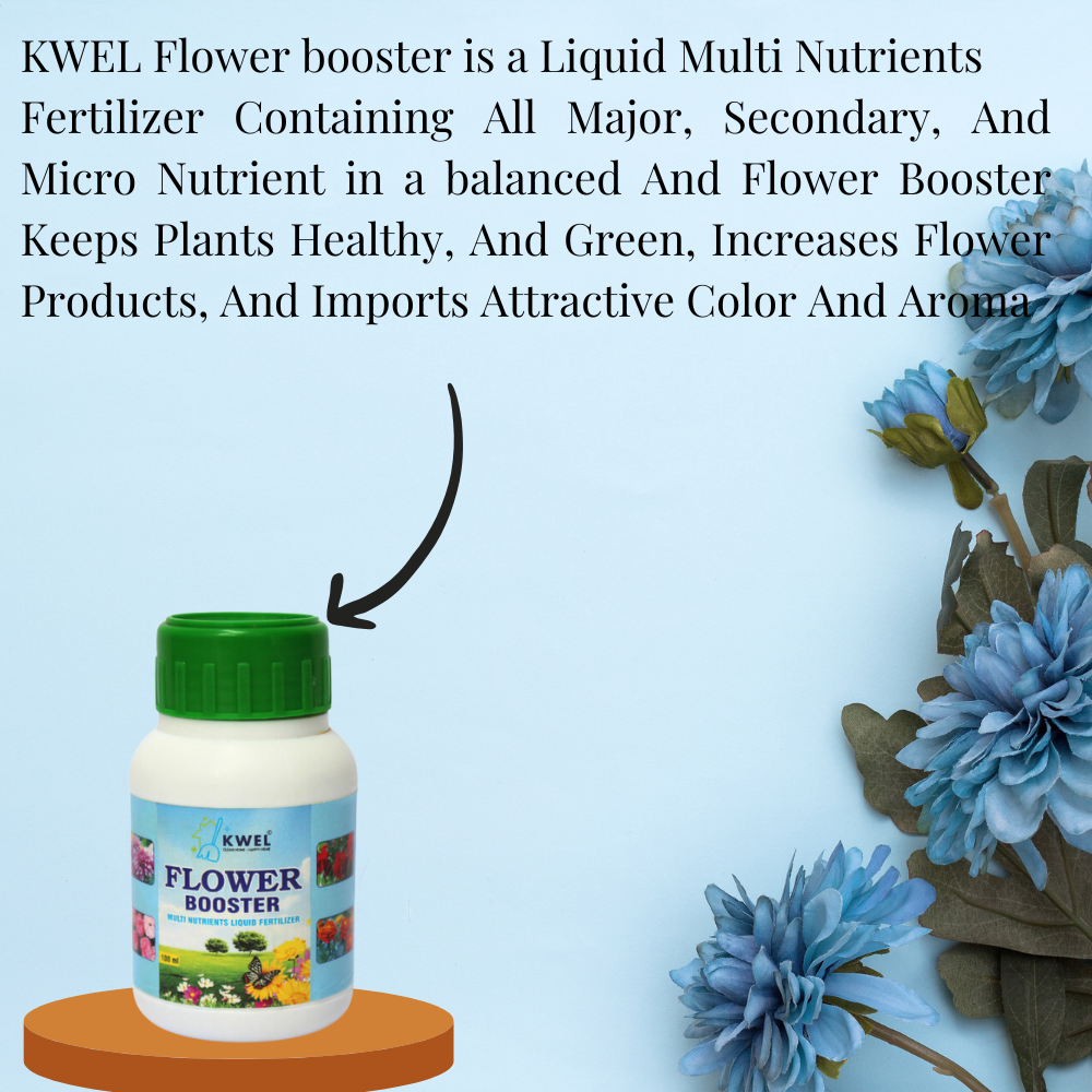 KWEL Flower Booser to enhance & stimulate flower growth. Liquid Fertilizer for all flower varieties - 100ml (Pack of 1) with 10ml Measuring Cup 1Piece